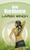 [Largo Winch 04] • [Largo Winch 04] La Forteresse De Makiling